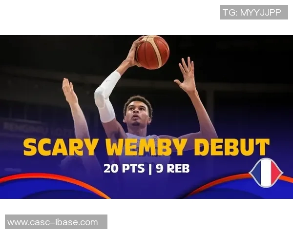 文班亚马法国队首秀表现惊艳27分轻取意大利引发NBA球探关注 文班亚马法国队首秀表现惊艳27分轻取意大利引发NBA球探关注